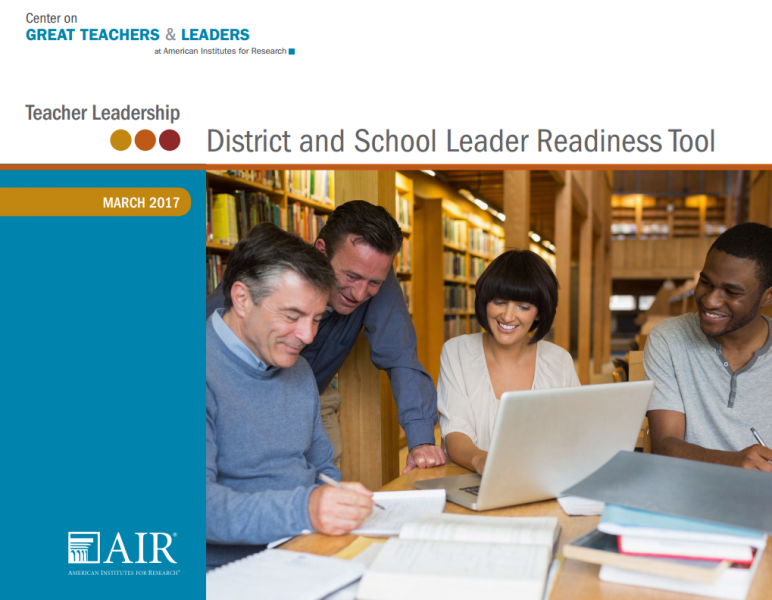 Teacher Leadership: District and School Leader Readiness Tool