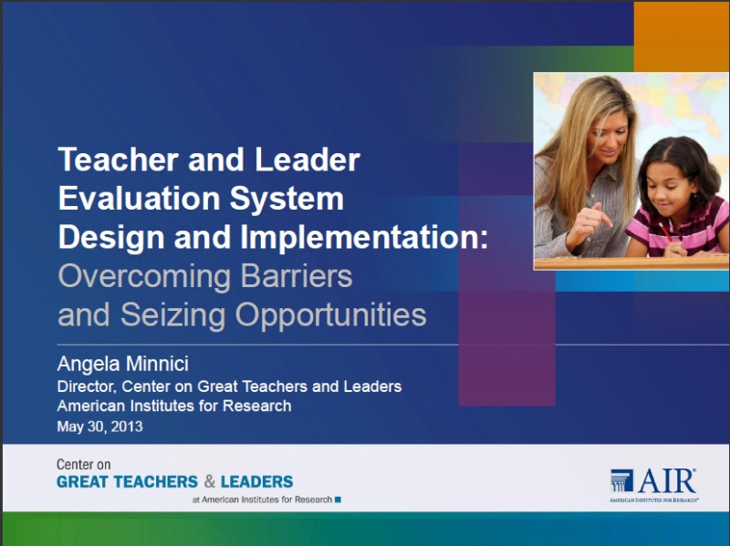 Teacher and Leader Evaluation System Design and Implementation
