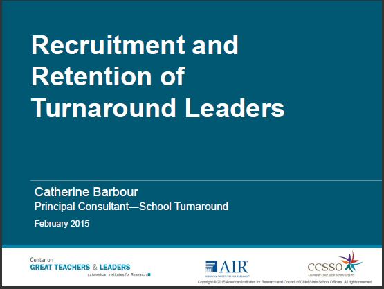 Recruitment and Retention of Turnaround Leaders